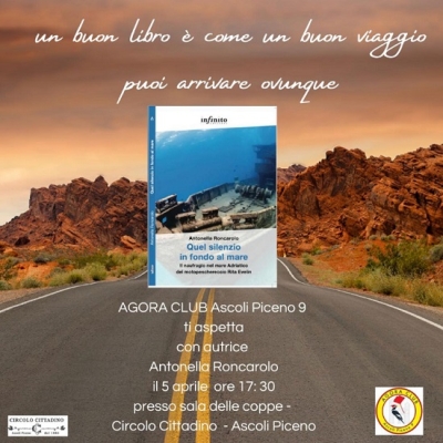 Antonella Roncarolo presenta il suo ultimo libro “Quel silenzio in fondo al mare” al Circolo Cittadino di Ascoli Piceno