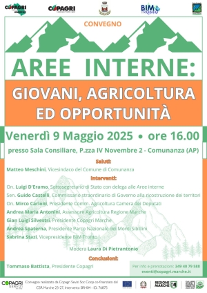 COPAGRI: IL 9/05 A COMUNANZA (AP) CONVEGNO “AREE INTERNE: GIOVANI, AGRICOLTURA E OPPORTUNITÀ”