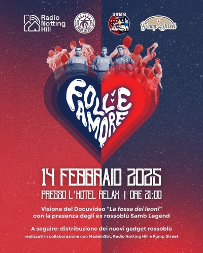 Venerdì 14 febbraio una serata dedicata al FOLLE AMORE per la nostra SAMB