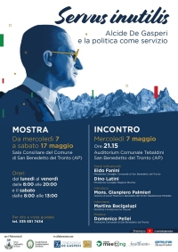 Mostra “Servus Inutilis – Alcide De Gasperi e la politica come servizio”