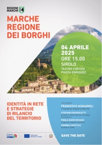 MARCHE REGIONE DEI BORGHI: IL PRESIDENTE ACQUAROLI A SIROLO PER FARE IL PUNTO SULLE STRATEGIE DI RILANCIO DEL TERRITORIO